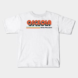 Osceola - Totally Very Sucks Kids T-Shirt